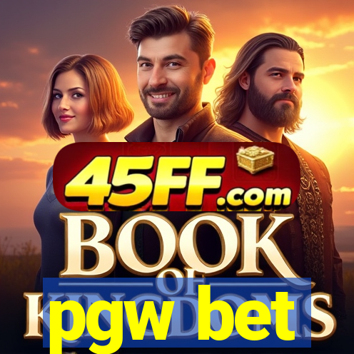 pgw bet